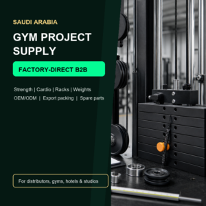 Commercial gym equipment supplier planning for Saudi Arabia fitness projects