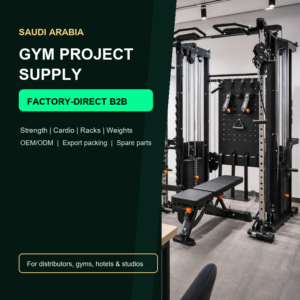 Commercial gym equipment supplier planning for Saudi Arabia fitness projects
